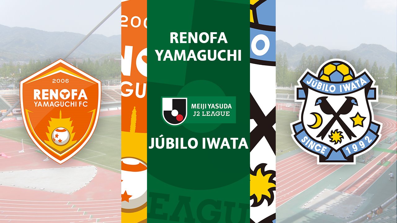 Renofa Yamaguchi vs Júbilo Iwata