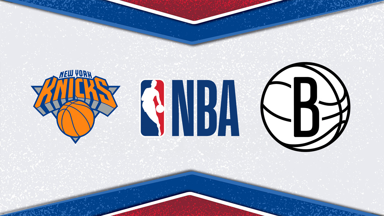 New York Knicks vs Brooklyn Nets