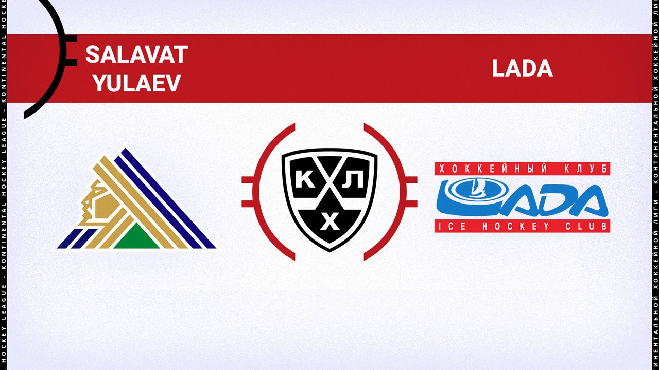 Salavat Yulaev Ufa vs HC Lada Togliatti