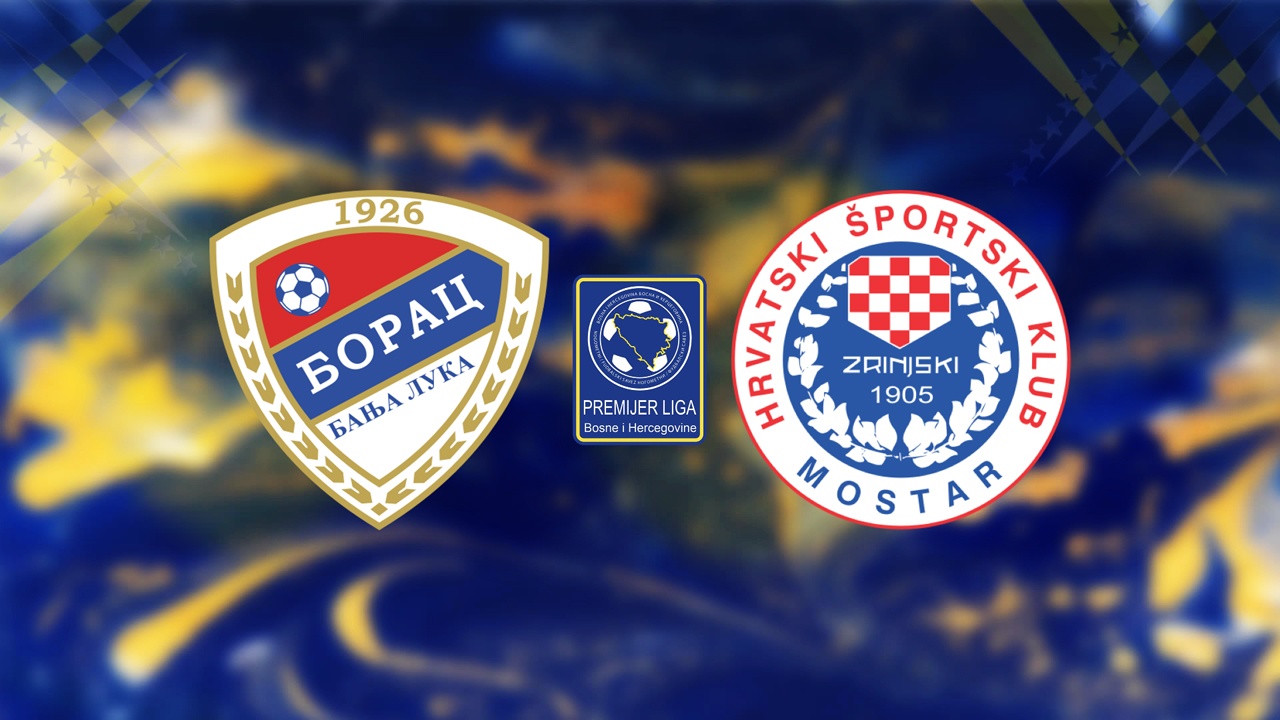 Borac Banja Luka vs Zrinjski Mostar