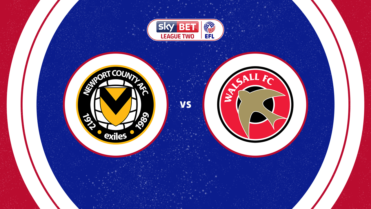 Newport County vs Walsall