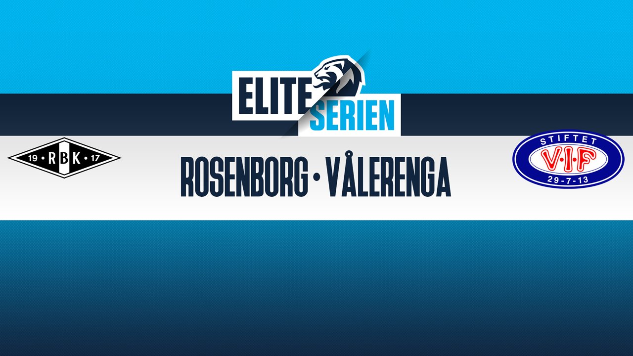 Rosenborg vs Vålerenga