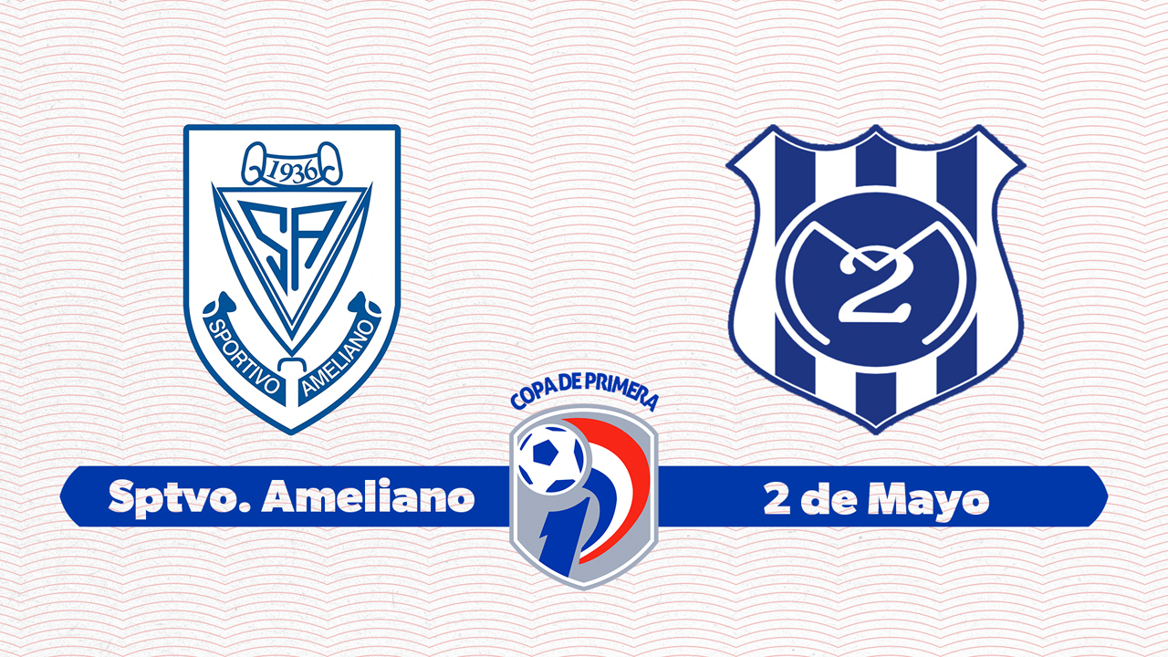 Sportivo Ameliano vs 2 de Mayo