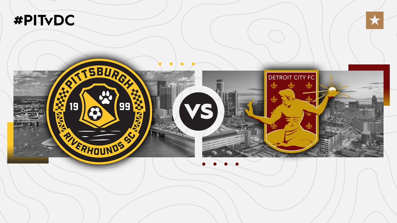 Pittsburgh Riverhounds vs Detroit City FC