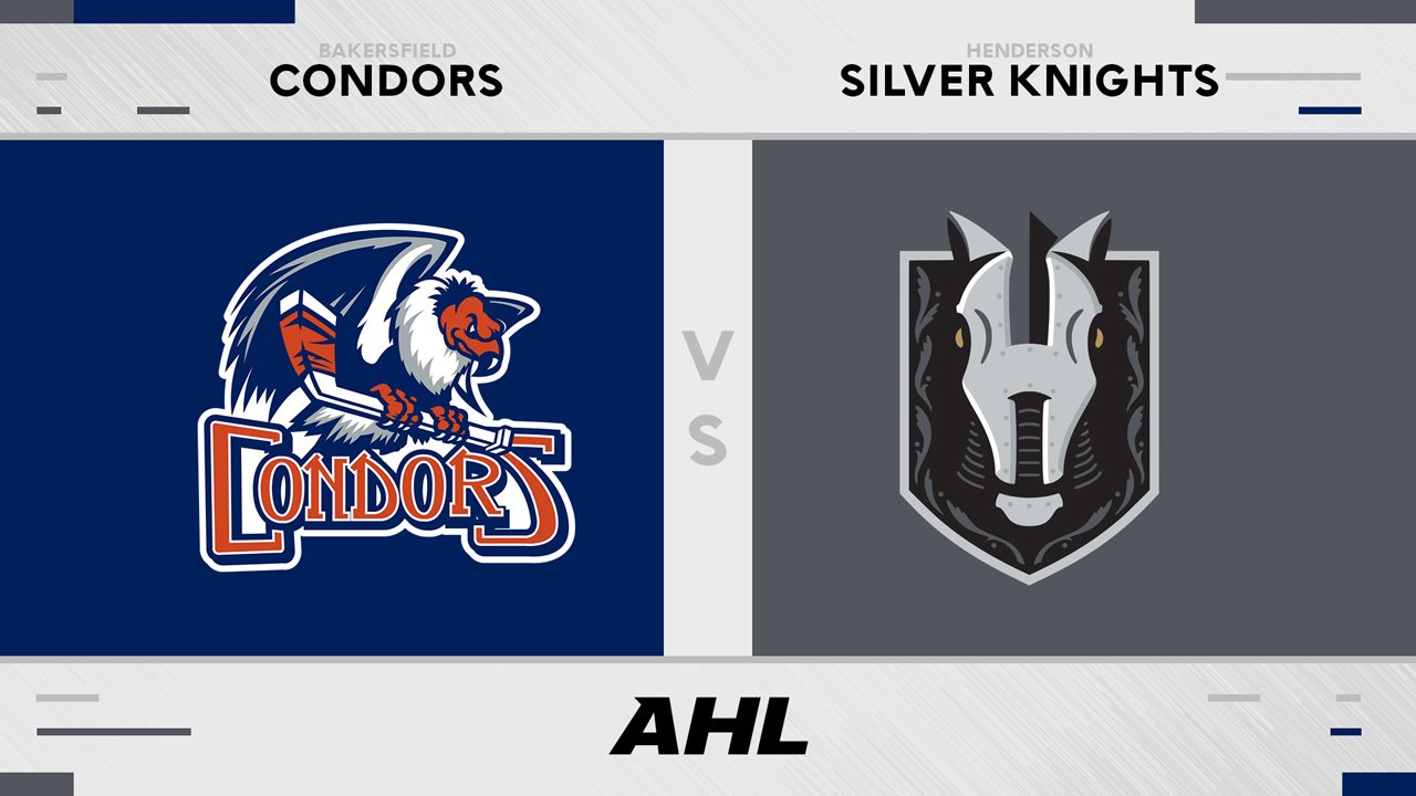 Bakersfield Condors vs Henderson Silver Knights