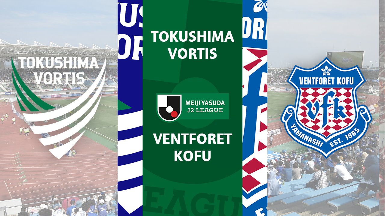 Tokushima Vortis vs Ventforet Kofu