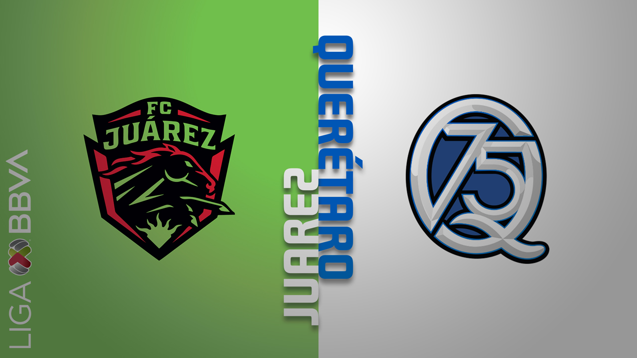 FC Juarez vs Queretaro FC