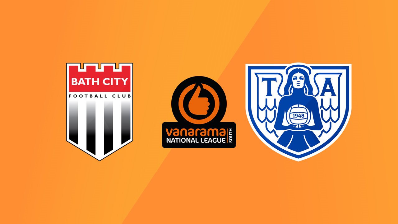 Bath City vs Tonbridge Angels