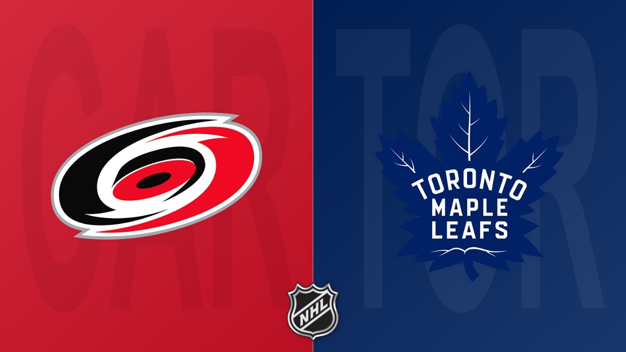 Toronto Maple Leafs vs Carolina Hurricanes