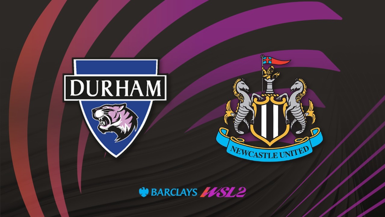 Durham WFC vs Newcastle Women