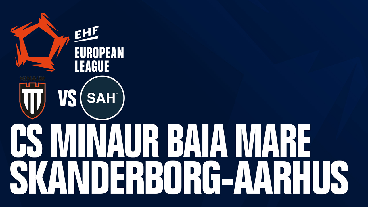CS Minaur Baia Mare vs Skanderborg Aarhus Håndbold