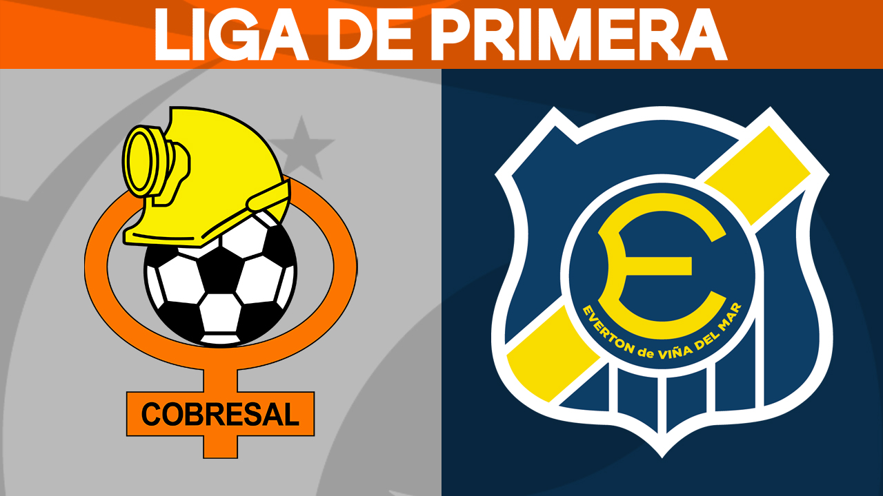 Cobresal vs Everton de Viña del Mar