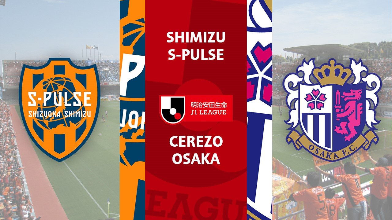 Shimizu S-Pulse vs Cerezo Osaka