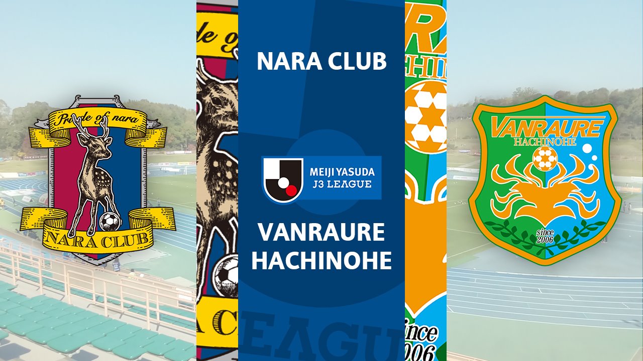 Nara Club vs Vanraure Hachinohe