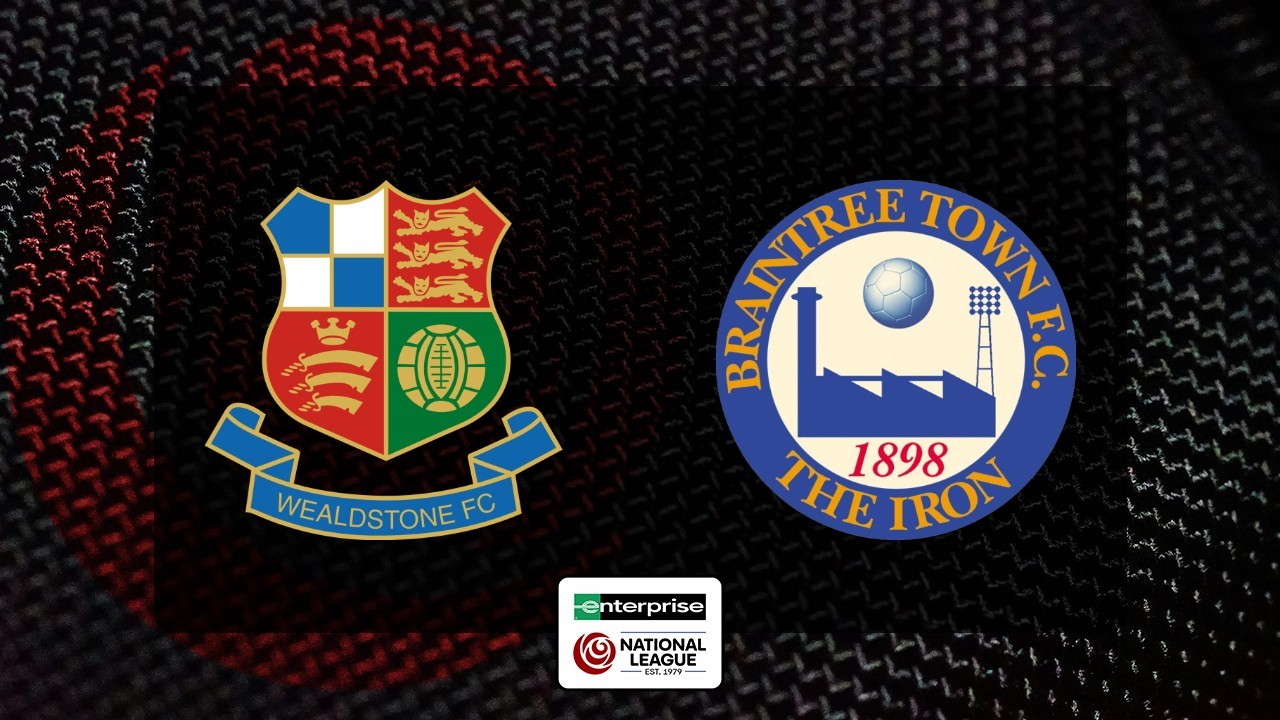 Wealdstone vs Braintree Town