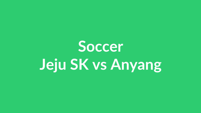 Jeju SK vs Anyang