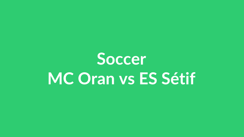 MC Oran vs ES Sétif