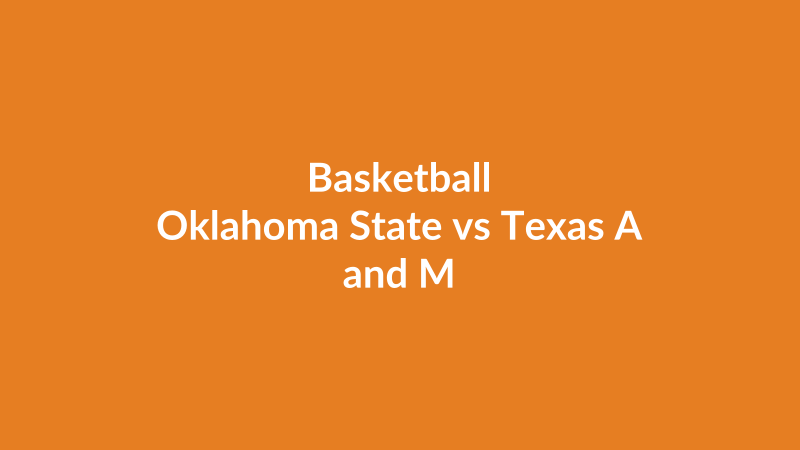 Oklahoma State vs Texas A and M