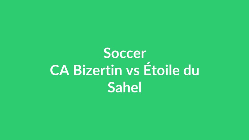 CA Bizertin vs Étoile du Sahel