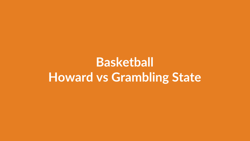 Howard vs Grambling State
