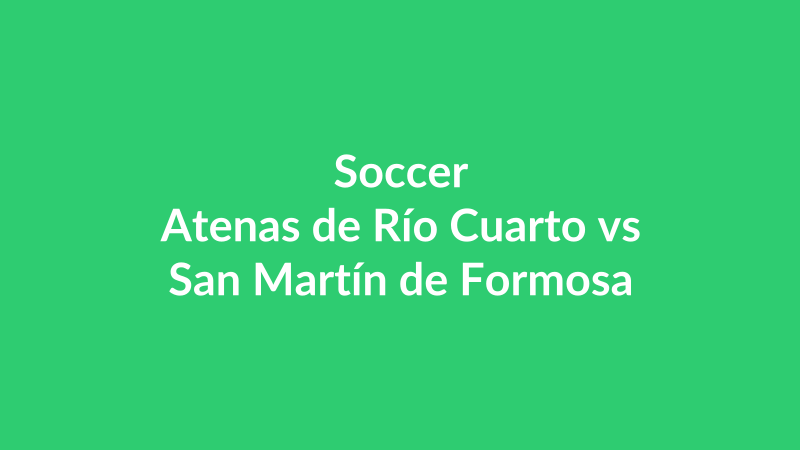Atenas de Río Cuarto vs San Martín de Formosa