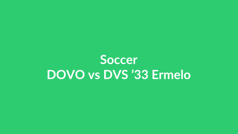 DOVO vs DVS ’33 Ermelo