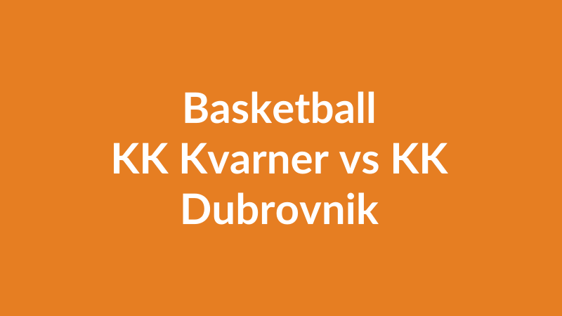 KK Kvarner vs KK Dubrovnik