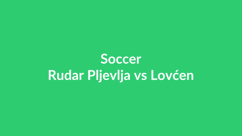 Rudar Pljevlja vs Lovćen