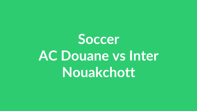 AC Douane vs Inter Nouakchott