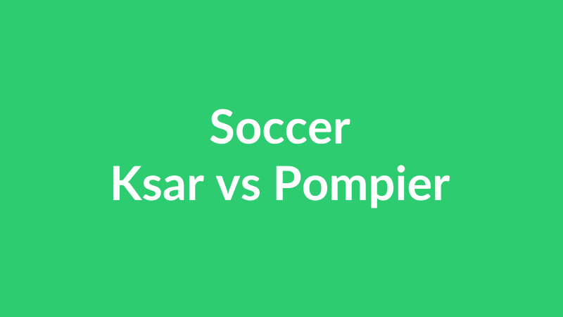 Ksar vs Pompier