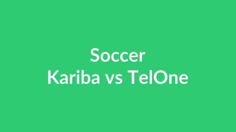 Kariba vs TelOne