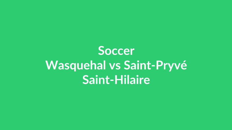 Wasquehal vs Saint-Pryvé Saint-Hilaire