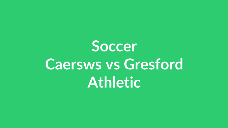 Caersws vs Gresford Athletic