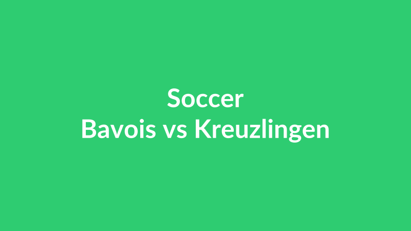 Bavois vs Kreuzlingen