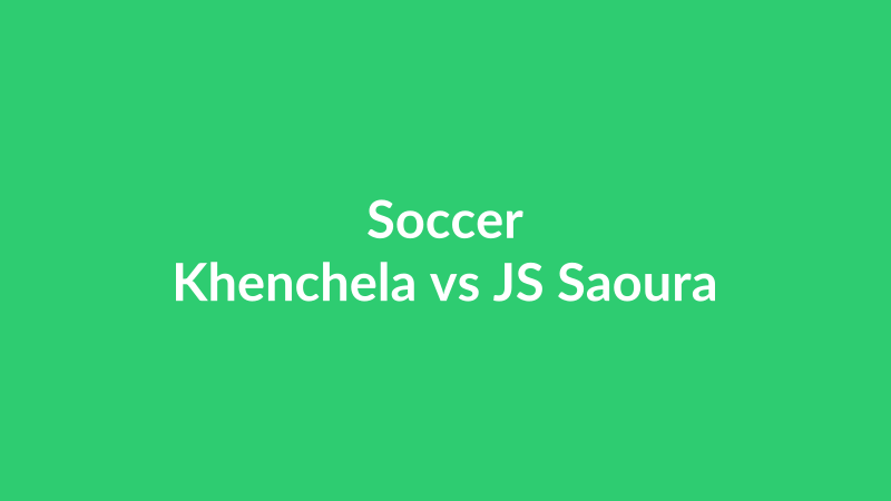 Khenchela vs JS Saoura