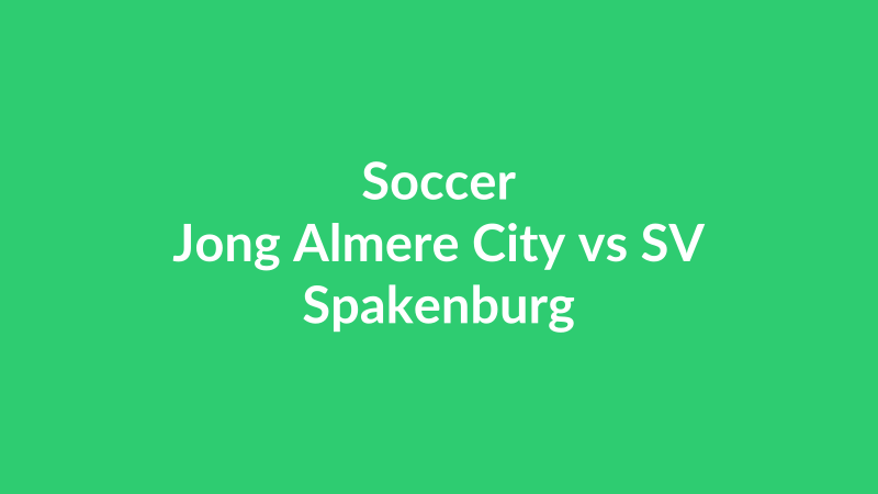 Jong Almere City vs SV Spakenburg