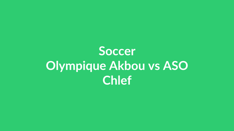 Olympique Akbou vs ASO Chlef