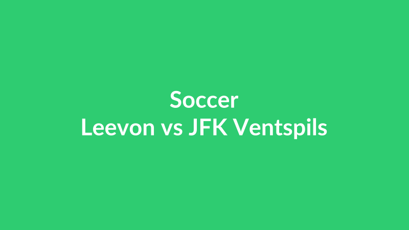 Leevon vs JFK Ventspils