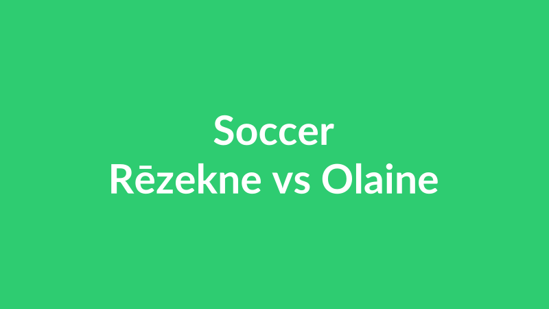 Rēzekne vs Olaine