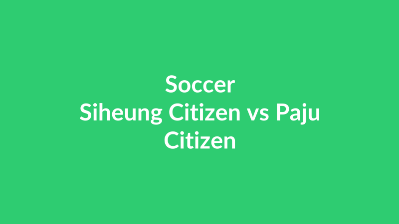 Siheung Citizen vs Paju Citizen