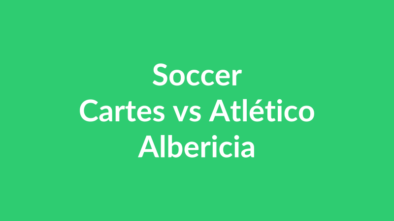 Cartes vs Atlético Albericia