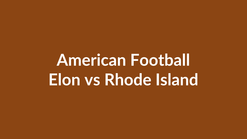 Elon vs Rhode Island
