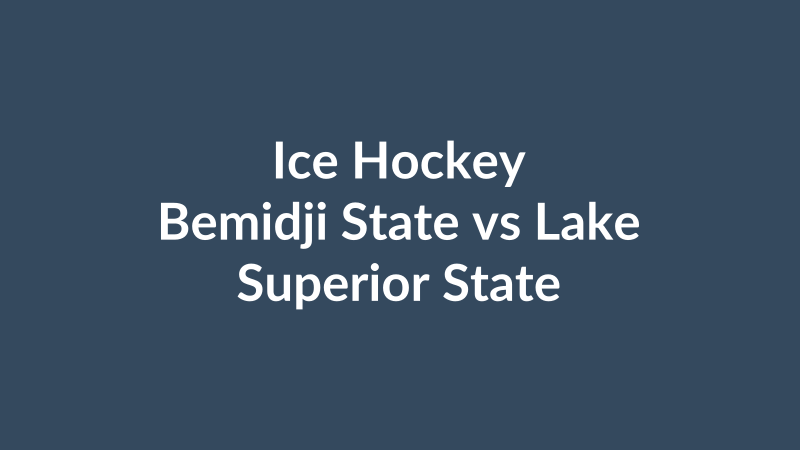 Bemidji State vs Lake Superior State