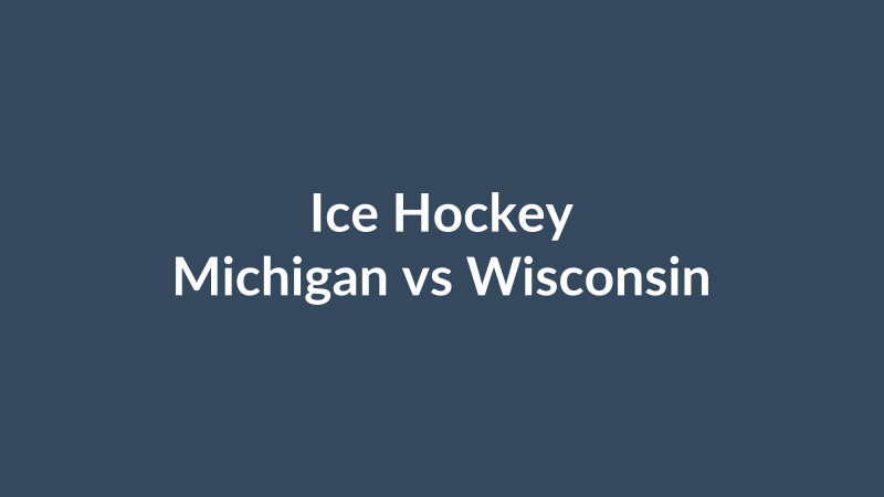 Michigan vs Wisconsin