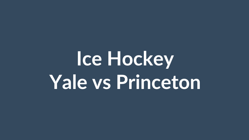 Yale vs Princeton