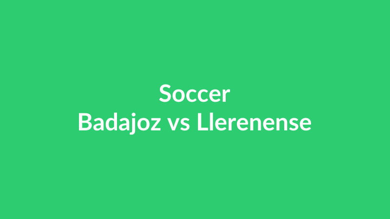 Badajoz vs Llerenense