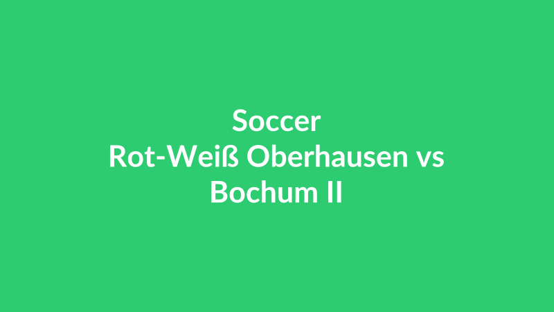 Rot-Weiß Oberhausen vs Bochum II