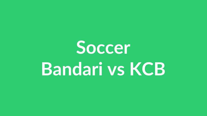 Bandari vs KCB