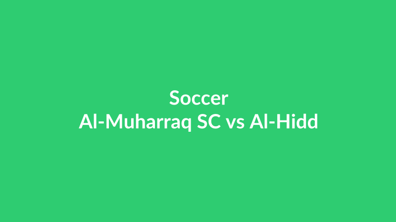 Al-Muharraq SC vs Al-Hidd