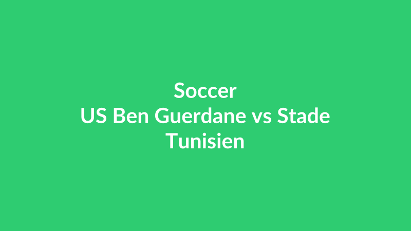 US Ben Guerdane vs Stade Tunisien